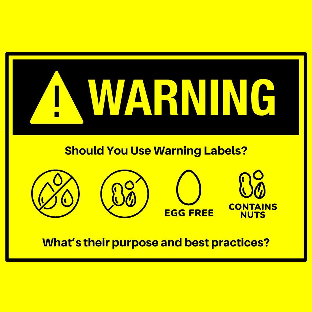 Should You Use Warning Labels?