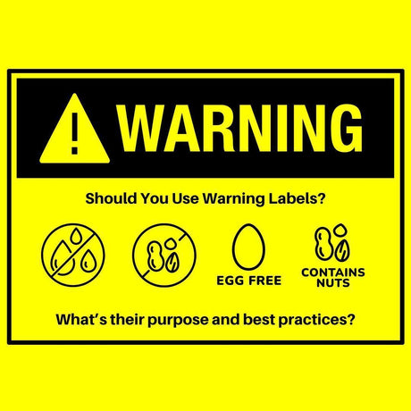 Should You Use Warning Labels? - Go2products